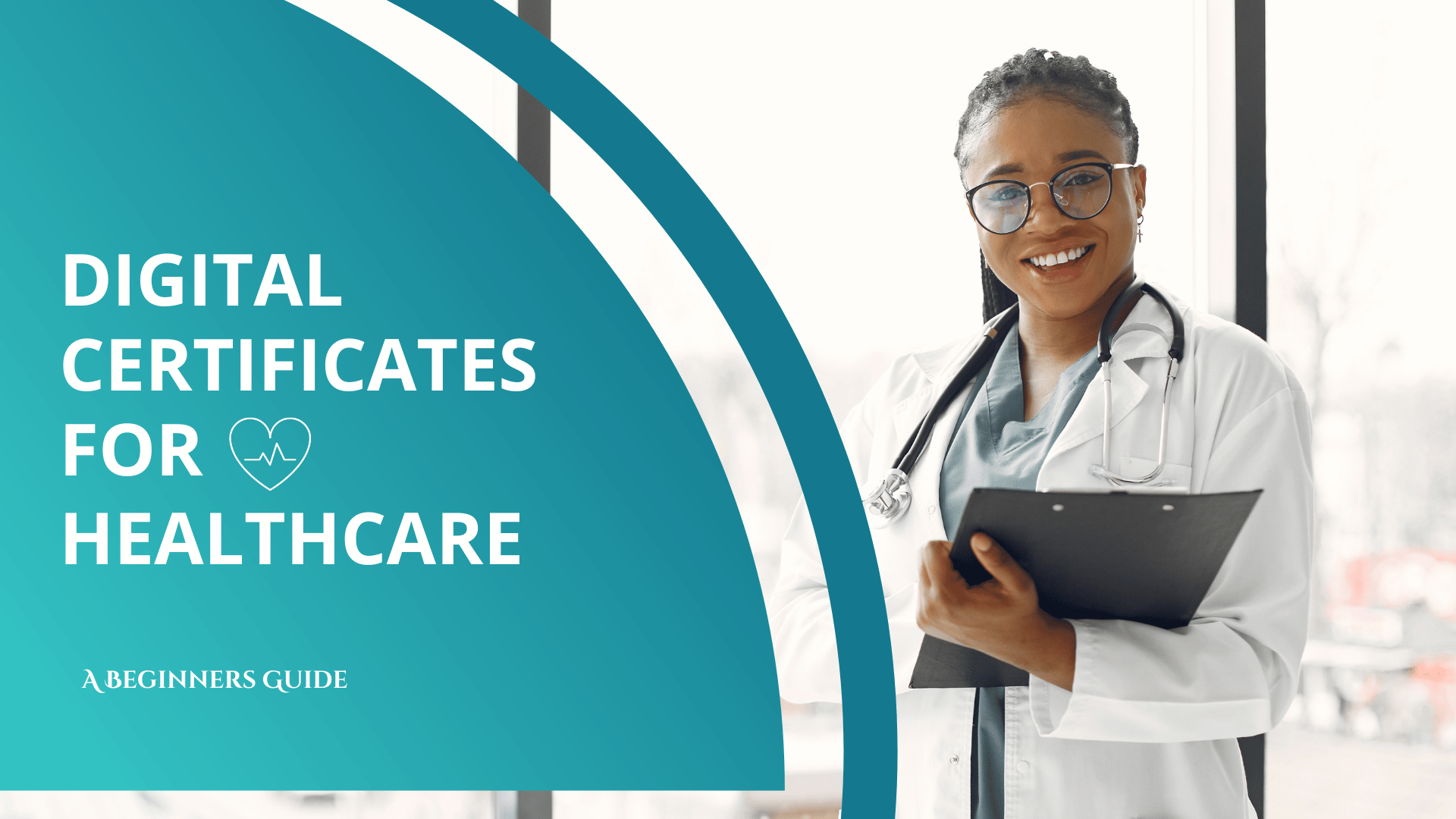 Digital Certificates for Healthcare